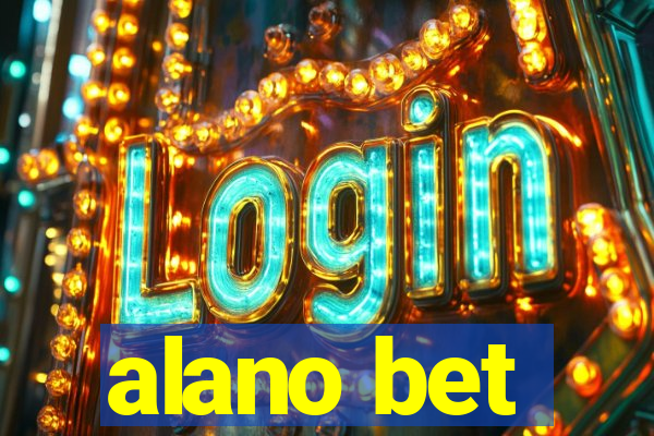 alano bet